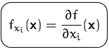 $\mbox{\ovalbox{$\displaystyle f_{x_i}(\mathsfbf{x})=\frac{\partial f}{\partial x_i}(\mathsfbf{x})$}}$