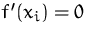 $f'(x_i)=0$