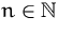 $n\in{\mathbb N}$