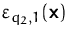 $\varepsilon_{q_2,1}(\mathsfbf{x})$
