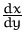 $\frac{dx}{dy}$