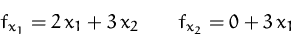 \begin{displaymath}
f_{x_1}=2\,x_1+3\,x_2\qquad
 f_{x_2}=0 + 3\,x_1
 \end{displaymath}