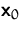 $\mathsfbf{x}_0$