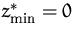 $z^\ast_{\min} = 0$