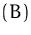 $(B)$