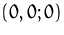 $(0,0;0)$