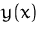$y(x)$