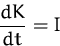 \begin{displaymath}
\frac{dK}{dt}=I \end{displaymath}