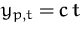 $y_{p,t}=c\,t$