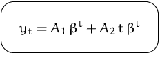 $\mbox{\ovalbox{$\displaystyle y_t = A_1\,\beta^t + A_2\,t\,\beta^t$}}$