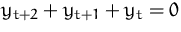 $y_{t+2} + y_{t+1} + y_t = 0$