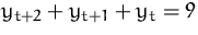 $y_{t+2} + y_{t+1} + y_t = 9$