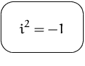 $\mbox{\ovalbox{$\displaystyle i^2 = -1$}}$