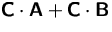 $\mathsfbf{C}\cdot\mathsfbf{A}+\mathsfbf{C}\cdot\mathsfbf{B}$
