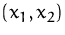 $(x_1,x_2)$
