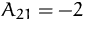 $A_{21}= -2$