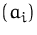$(a_i)$