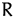 $R$
