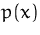 $p(x)$