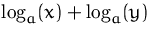 $\log_a(x)+\log_a(y)$