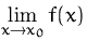 $\displaystyle\lim_{x\to x_0} f(x)$