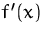 $f'(x)$