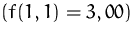 $(f(1,1)=3,00)$