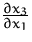 ${\partial x_3 \over \partial x_1}$