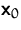 $\mathsfbf{x}_0$