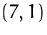 $(7,1)$