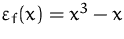 $\varepsilon _f(x)=x^3-x$