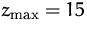 $z_{\max }=15$