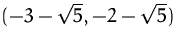 $(-3-\sqrt {5},-2-\sqrt {5})$