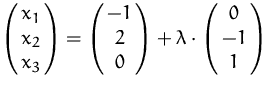$\pmatrix {x_1\cr x_2\cr x_3} = \pmatrix {-1\cr 2\cr 0} + \lambda \cdot \pmatrix {0\cr -1\cr 1}$