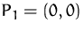 $P_1 = (0,0)$