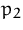 $p_2$