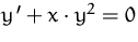 $y' + x \cdot y^2 = 0$
