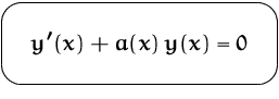 $\mbox{\ovalbox{$\displaystyle y'(x) + a(x) \, y(x) = 0$}}$